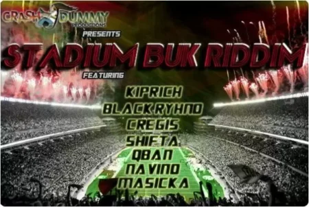Stadium Buk Riddim - Crash Dummy