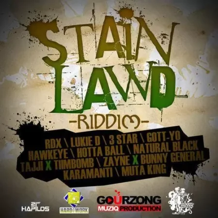stain lawd riddim - gourzong muziq production