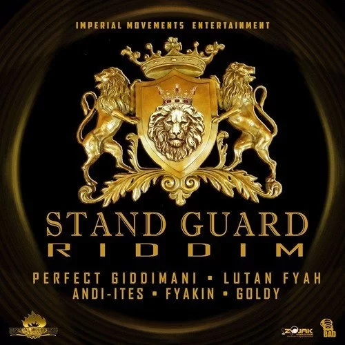 stand guard riddim - imperial movement