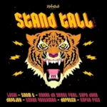 Stand Tall Riddim (2021) – Rub A Dub Mrkt