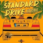 Standard Drive Riddim (2020 Edition) – Huntta Flow Production