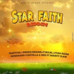 Star Faith Riddim – Deano Deann Records
