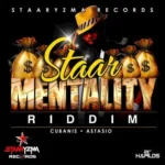 Star Mentality Riddim – Staaryzma Records