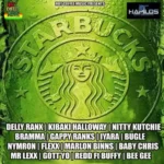Starbucks Riddim – Hot Coffee Music