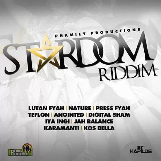 stardom riddim - phamily productions