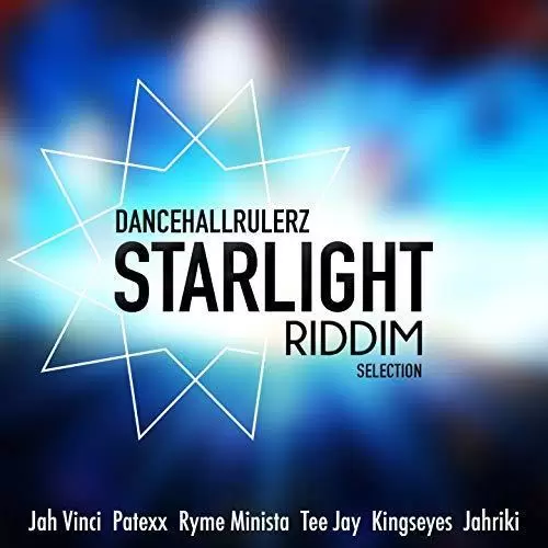 starlight riddim  - dancehallrulerz
