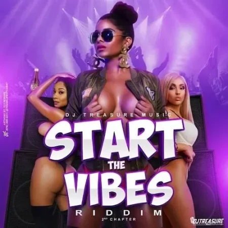 start the vibes riddim 2nd chapter - dj treasure music