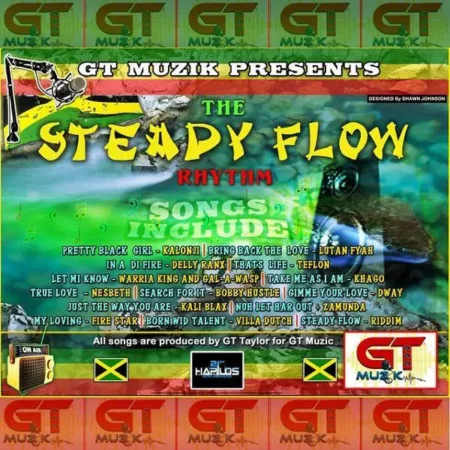 Steady Flow Riddim – Gt Musik Production Steady Flow Riddim - Gt Musik Production