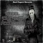 Steel Pipe Riddim – Real Pagers Records