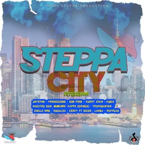 steppa city riddim - more steppa production