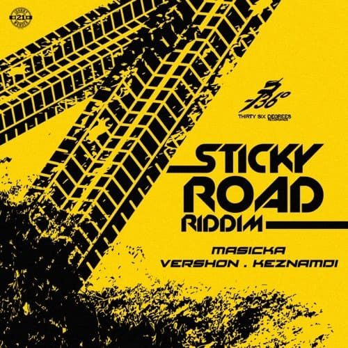 sticky road riddim - thirty six degrees records