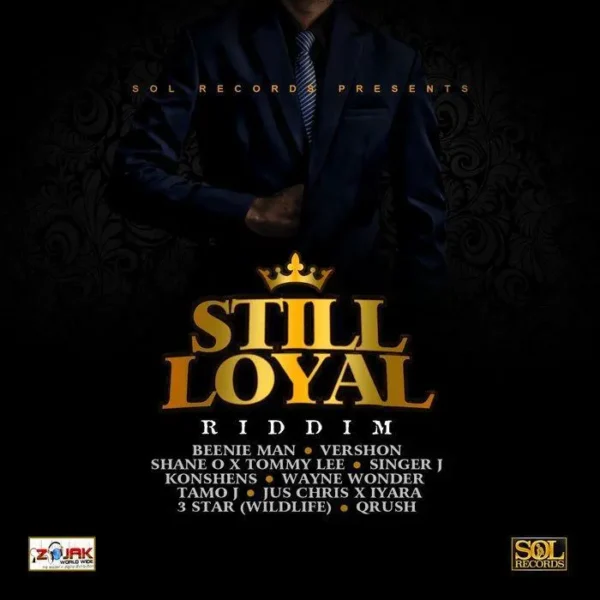 still loyal riddim - sol records