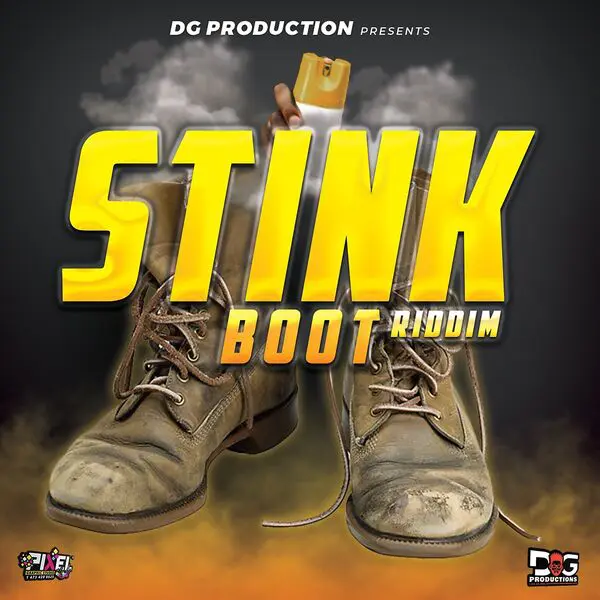 Stink Boot Riddim - Dg Productions