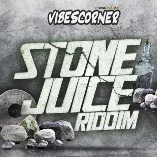 stone juice riddim - vibes corner