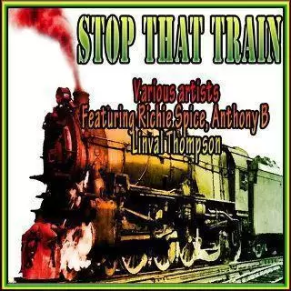 stop-that-train-riddim