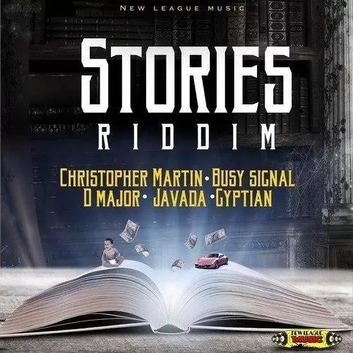 stories riddim - new league music
