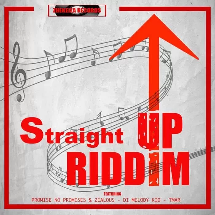 straight up riddim - zhekeiza records