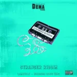 Stranger Riddim – Dj Demafidem