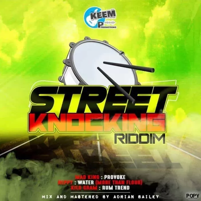 street knocking riddim - keem productions