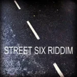 Street Six Riddim – Supatech Records