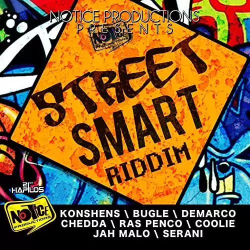 street smart riddim - notice productions