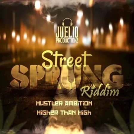 Street Sprung Riddim – Juelio Productionz street sprung riddim - juelio productionz