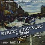 Street Survivors Riddim – Punz Entertaiment