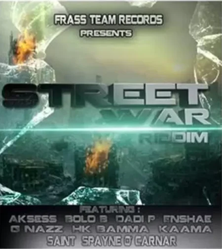 street war riddim - frass team records
