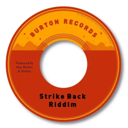 Strike Back Riddim - Burton Records