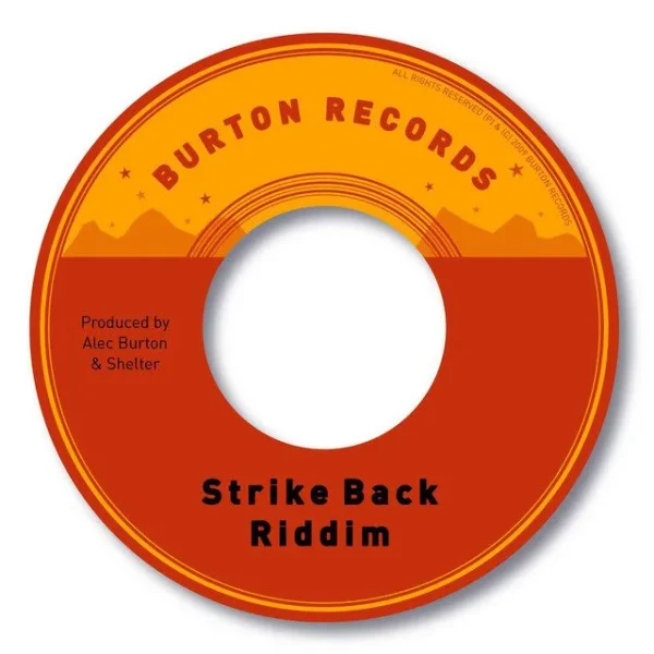 Strike Back Riddim - Burton Records