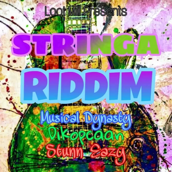 stringa riddim - loot mill 2019