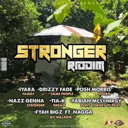stronger riddim - bellevue entertainment