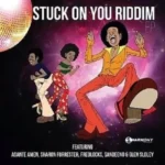 Stuck On You Riddim – One Harmony