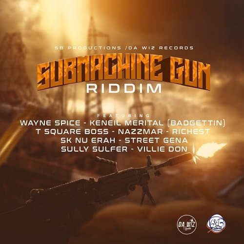 submachine gun riddim - sb productions / da wiz records