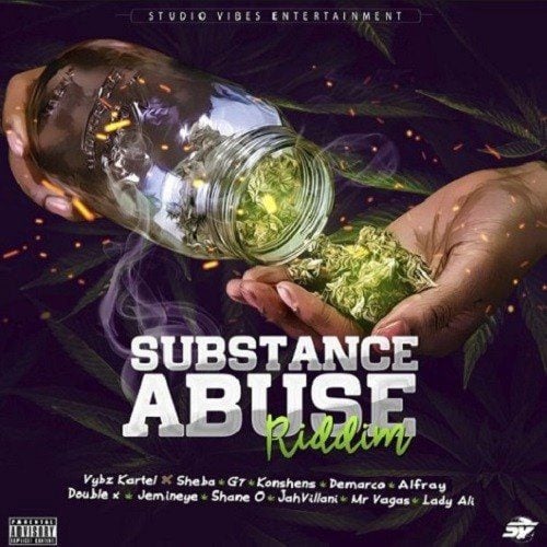 substance abuse riddim - studio vibes entertainment