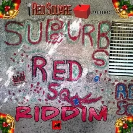 Suburb Riddim – Red Square Productions suburb riddim - red square productions