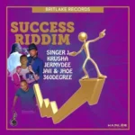 Success Riddim – Brit Lake Records