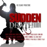Sudden Death Riddim – Red Square Productions