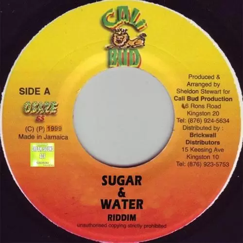 sugar and water riddim - cali bud productions