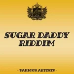Sugar Daddy Riddim – 4th Dimension Production