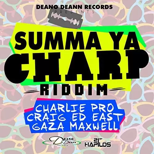 summa ya charp riddim - deano deann records