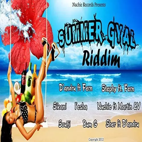 summer gyal riddim - nuchie records