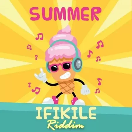 Summer Ifikile Riddim – DJ Zedaz/Cariole Music summer ifikile riddim - dj zedaz/cariole music