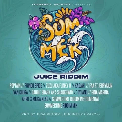 summer juice riddim - yardbwoy records