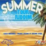 Summer Tour Riddim – Deano Deann Records