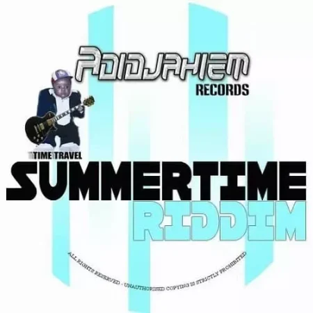 Summertime Riddim - Adidjahiem Records / Adde Productions