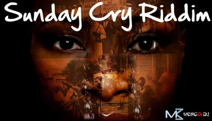 Sunday Cry Riddim