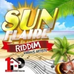 Sunflaire Riddim – One House Productions