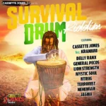 Survival Drum Riddim – Cassette Jones