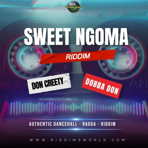 Sweet Ngoma Riddim - Riddim World Records